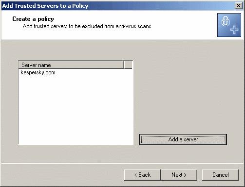 Using Kaspersky Anti-Virus for ISA Server 34 Figure 25. Adding trusted servers 5. The Add Trusted Object Types to a Policy dialog box (Fig. 26) will appear on your screen.
