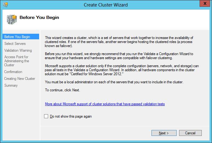 Figure 29 Create cluster wizard 4. Enter the servers that are to be part of the cluster. After the server name is entered, click Add.