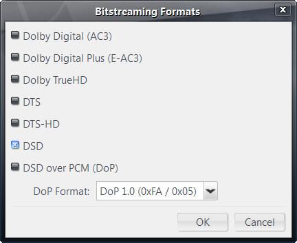 On 'Bitstreaming Formats' pop up windows, select 'DSD' option, DO NOT select 'DSD over PCM (DoP)', click 'OK' button to close the