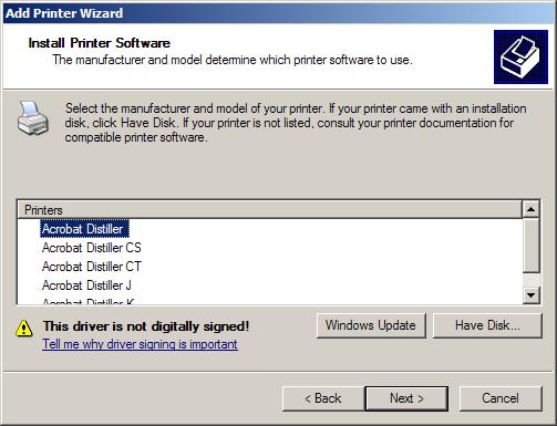 26. The Install Printer Software window will appear. 27. Select Acrobat Distiller from the Printers list. 28. Click on the Next button. 29. The Name Your Printer window will appear. 30.