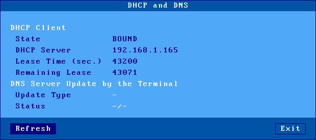 Tools and Statistics b) DHCP/DNS The DHCP/DNS box is the following: In the above dialog box, the following information is given: - State: the current DHCP state.