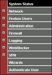 Navigating the Configuration Pages Using the navigation bar On the left side of the System Status page is a navigation bar that provides access to other Firebox X Edge configuration and status pages.