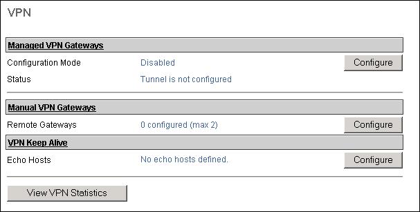 Configuration Overview VPN Page The VPN page shows information on managed VPNs, manual VPN gateways, and echo hosts along with buttons to change the configuration of VPN tunnels.