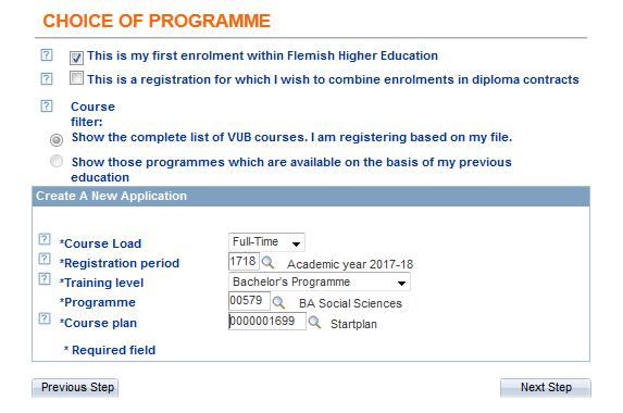 VISITING OR EXCHANGE STUDENT Choose not applicable. CHOICE OF PROGRAMME Finally, you need to indicate the programme of your choice.