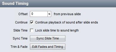 201 Changing How a Slide Sound Behaves There are a few options that can be adjusted to determine how a Slide Sound will behave when attached to a slide.