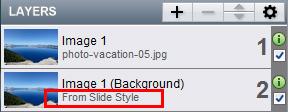 228 12. Slide Styles To help you stay organized, any layers created as a part of the style will be labeled "From Slide Style" in the Layers List.
