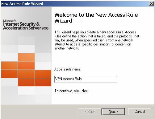 22 etoken and ISA Server 2006 Creating Access Rule After completing the previous steps, you need to create an access rule for the VPN Client access.