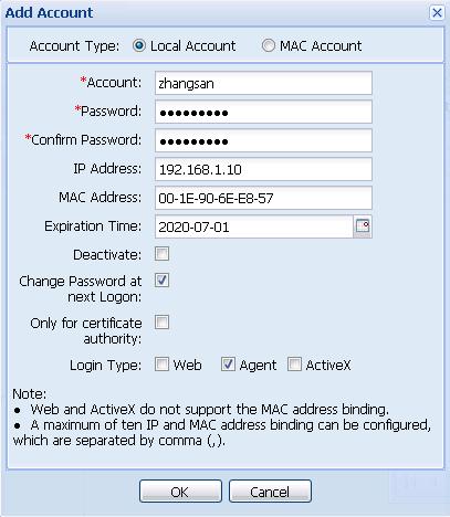 Figure 2-8 Adding a account 7. Enter parameters of a common account. Click OK. The Adding succeeded dialog box is displayed. 8. Click OK. 2.6.
