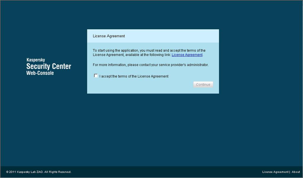 U SER G U I D E If you connect to the Administration Server for the first time, your web browser will display the License Agreement window (see the figure below).