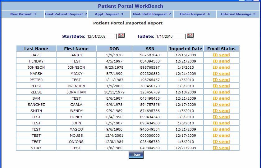 Patient portal Imported Report This report will give you the list of patients within a given date range to whom