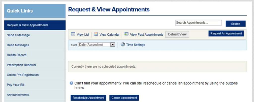 i. Requesting An Appointment This is the Request & View Appointments page.