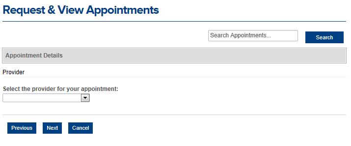 2. On the next page, click Select A Provider. 3. Next fill in the appointment details by: a.