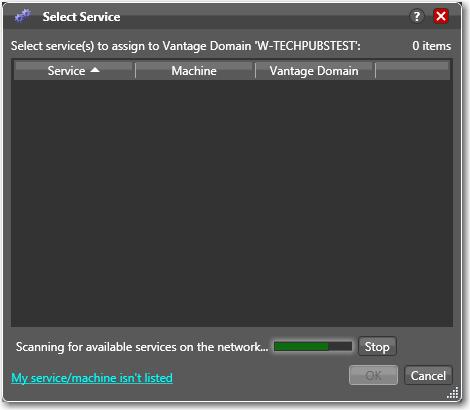 Managing a Vantage Domain Managing Services 143 Figure 24. Select Services Dialog Select the service you want to add to the current domain and click OK.