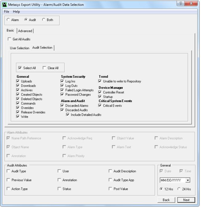 Figure 17: Audit Selection Tab Table 11: Audit Selection Audit Selection Type Description General (Correspond with the Metasys system Audit Viewer, Origin Application, General, and MCE entries.