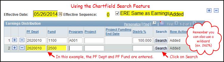 To use the chartfield search feature, enter a wildcard (%) or any combination of components in the