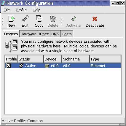 Configuring Devices From the Device tab you can activate or deactivate a network interface with the buttons