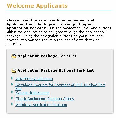9 WITHDRAW APPLICATION PACKAGE The Withdraw Application Package link will appear in your Application Package Optional Task List after you have submitted the application.