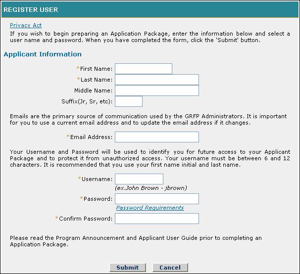 The Applicant Information page will be displayed. This page will be used to create your user profile.