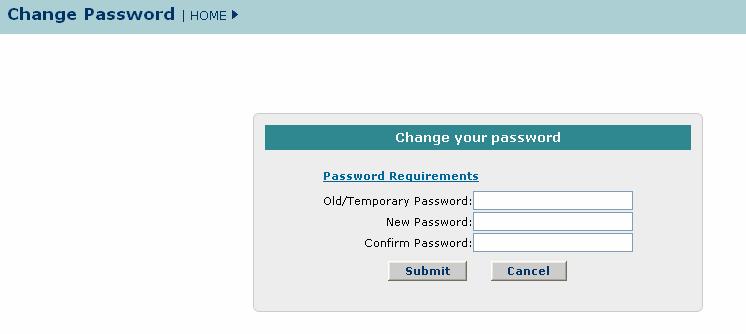 3. Enter your Old/Temporary Password, your New Password, and Confirm your New Password. NOTE: Password length must be between 6 and 20 characters.