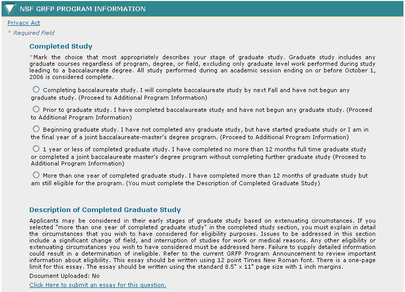 3.9 NSF GRFP Program Information The NSF GRFP Program Information section allows the applicant to select their status description and upload an essay that describes their graduate study information.