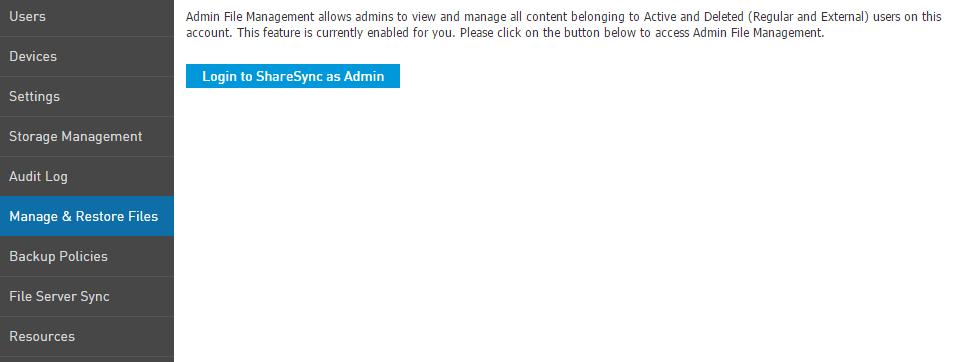 The following roles will have access to this feature from the Manage & Restore menu o