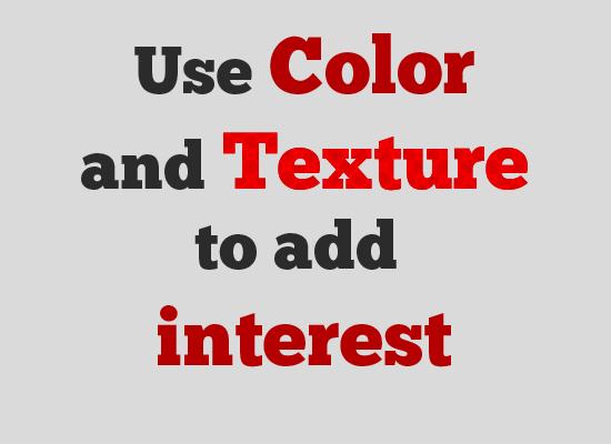 Alternatively, if you have wildly different typefaces, color and texture and unify those typefaces, creating a harmonious look.