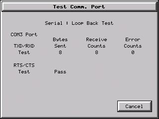 hapter - System Setup Screens ] Test Menu PL Serial omm Port Loop ack Test Test Results.) ytes Sent: The number of bytes sent after a test is started.