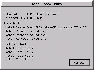 hapter - System Setup Screens 0 Test Menu PL Enquiry Test: Ethernet onnection This function allows the ability to select any PL configured in the project that may be connected to the touch panel