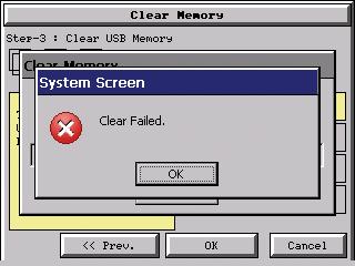 hapter - System Setup Screens Memory lear Memory (cont d) The warning message shown here will be displayed if the clearing process fails. lear Failed.
