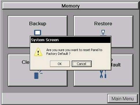 hapter - System Setup Screens 0 Memory Reset to Factory efault fter pressing the Reset to Factory efault button from the Memory Menu, the message box shown will be displayed.