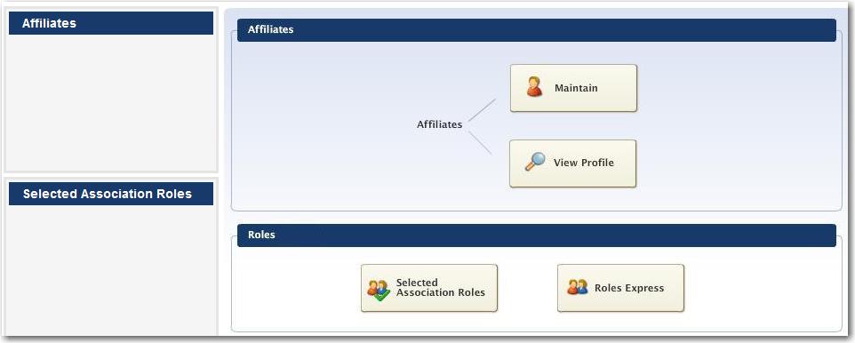 The Selected Association Roles function is found on the Affiliates Home page. Click the SAR icon. IMS Roles Maintenance User Guide The Selected Association Roles page is displayed.