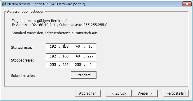 ETAS Network Manager ETAS 3. Click Continue. The "Network settings for ETAS hardware (Page 2)" dialog window opens. 4.