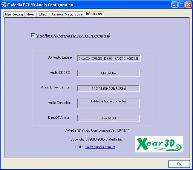4.6 Look for Information CMI8768/8768+ Xear 3D Audio Driver There is a C-Media audio-related Information tab in 3D Audio Configuration.