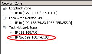 Note: To add more IP Addresses to this Network Zone or to an existing Network Zone, select the appropriate zone and repeat the process from the fourth step.