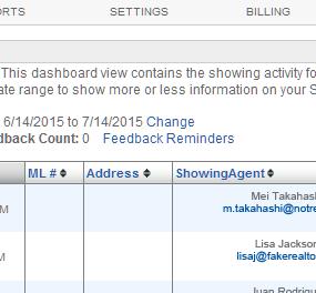 Leave Feedback on a Showing 1. Click Feedback Reminders. 2. Click Leave Feedback icon. 3. Use the drop-down menu and Notes field to provide feedback. 4. Click Submit Feedback.