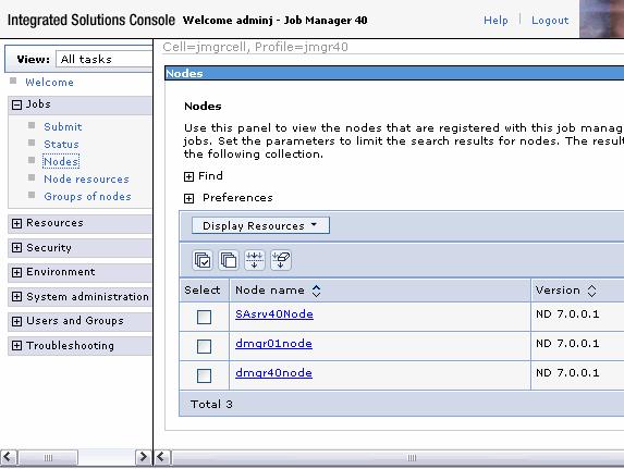 Figure 20 Job manager console - list of nodes Groups of nodes: You can create groups of nodes that contain the nodes you will work with from the job manager (select Jobs Groups of nodes).