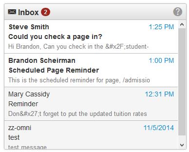 Inbox Gadget Overview Authority Level: All user levels by default; administrators may restrict access through access settings.
