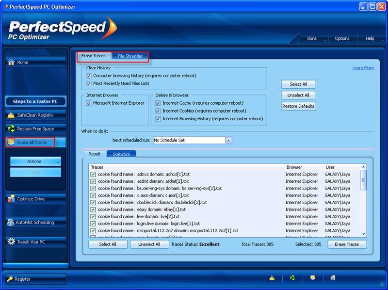 PerfectSpeed PC Optimizer User Guide cache, internet cookies, computer and internet browsing history, recently used files list, etc. You can specify the internet browser that you want to protect.