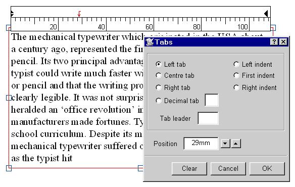 SECTION 5.5 THE TAB RULER 61 5.5 The Tab Ruler Tab stops are inserted into the document by pressing the Tab key.