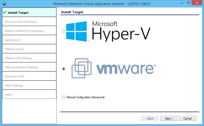 Step 2 Select Target Select the VMware option to install on a VMware