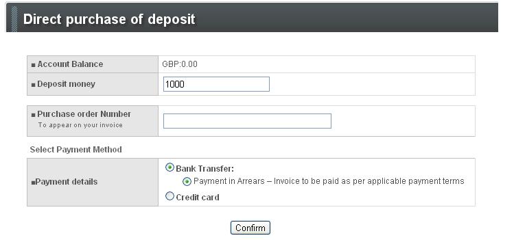 Add Deposit Option 6.2.2 HOW TO PA FOR OUR DEPOSIT Complete the steps for Add Deposit as detailed above to add funds to your account. ou have two payment options to settle the deposit amount.