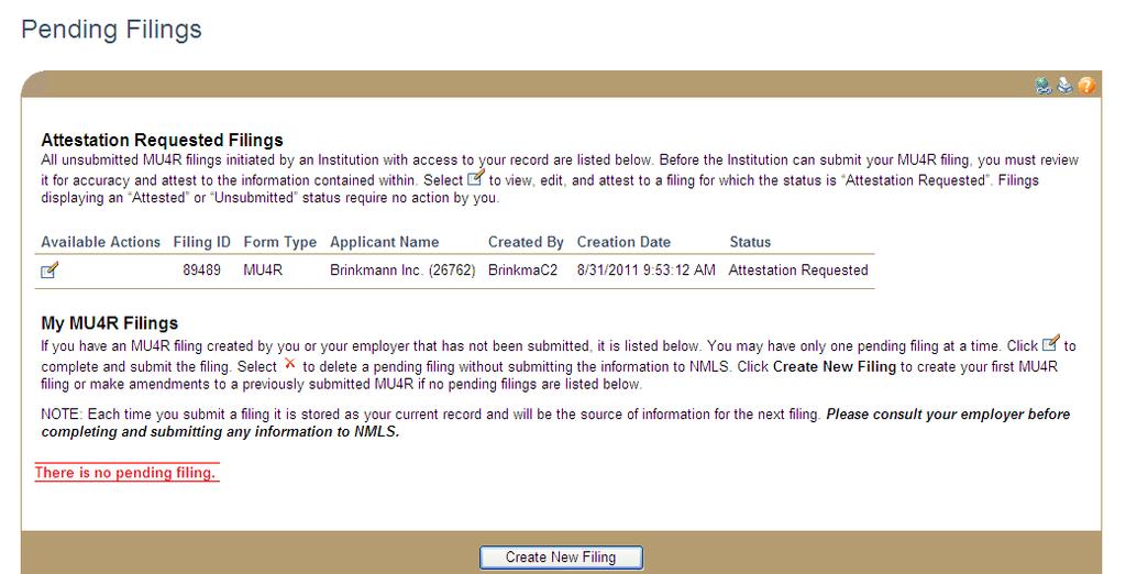 3. From the "Pending Filings" screen, click the symbol outlined below to begin the process of editing your MU4R filing.