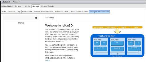 Managing IsilonSD Clusters Managing an IsilonSD cluster After successfully deploying an IsilonSD cluster, you can view the cluster and node details, upgrade a cluster, delete a cluster, add or remove
