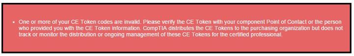 If the CE Token code was not accepted a message displays notifying you to