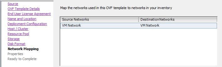 Installing a VM 13. On the Network Mapping page, select the network mapping that applies to your infrastructure (the default is VM Network) and then click Next. 14.
