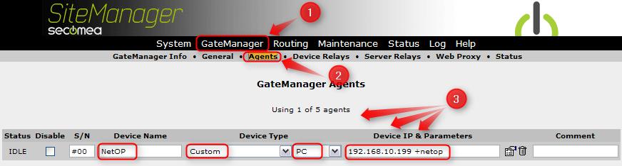 3. Create a NetOp agent on the SiteManager 6. Enter the SiteManager GUI and select GateManager Agents 7.