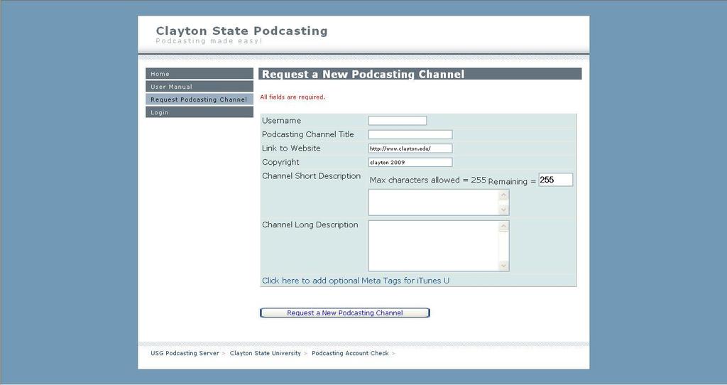 In either case, once the account or channel is created you will receive an email from the Clayton Podcasting Team that contains a URL for that channel.