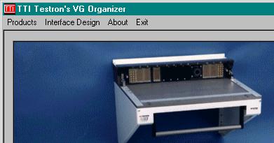 INTRODUCTORY WINDOW Products will provide the user with options for selecting the following functions: The VG Organizer Guide, VG Series Product FAQ, Operation Range of Connectors and a TTI Cable