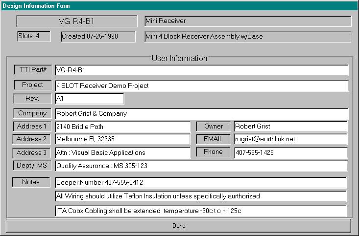 ADDING THE PROJECT DESIGN INFORMATION - The Design Information Form provides internal control documentation for the Engineering Manager, Project Engineer, Test Engineer and even the fixture vendor,
