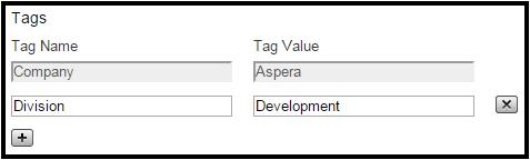 Working with IBM Aspera Console 48 Click the button to add a new tag. Enter the tag name and the tag value. Click the button to delete an existing tag.